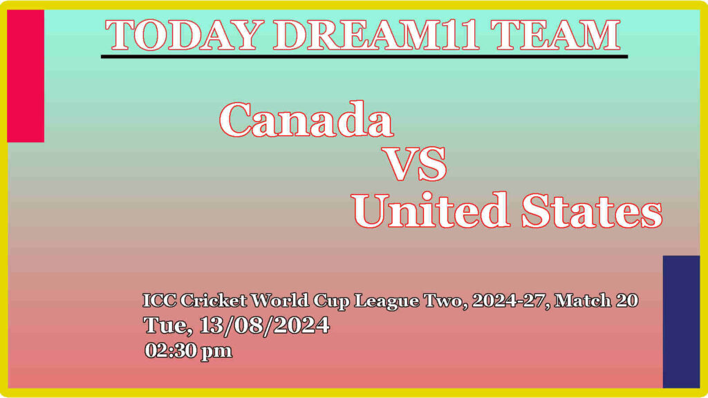 CAN vs USA best dream11 team