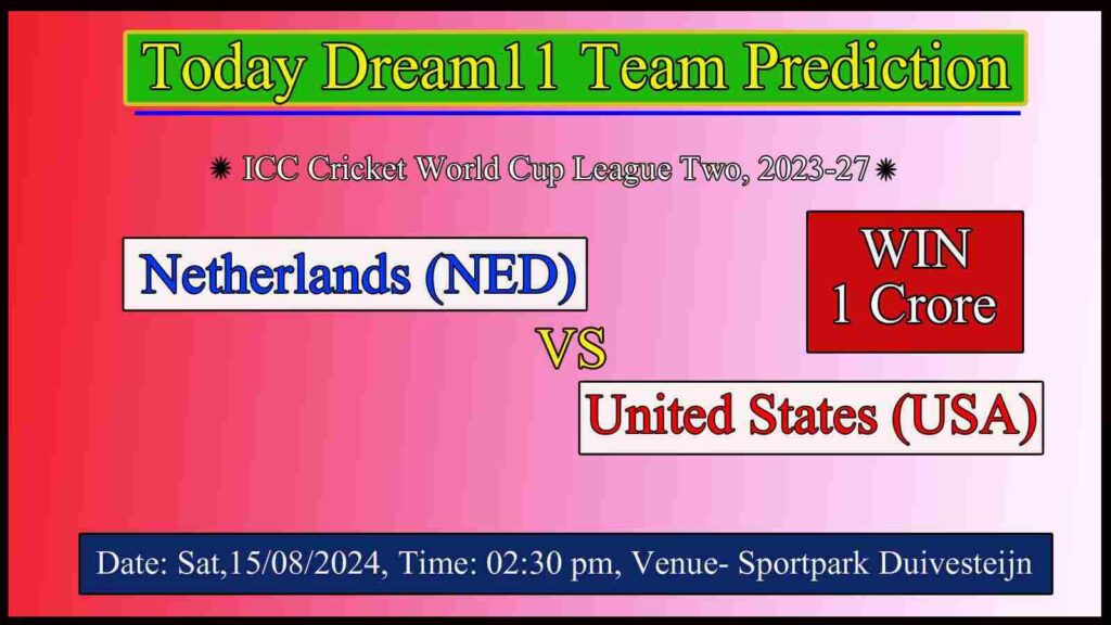 NED vs USA Dream11 team