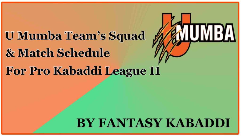 U Mumba Team Squad