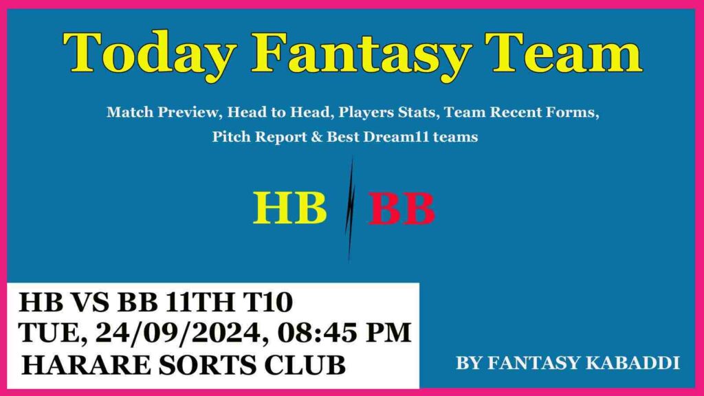 HB vs BB Dream11 team