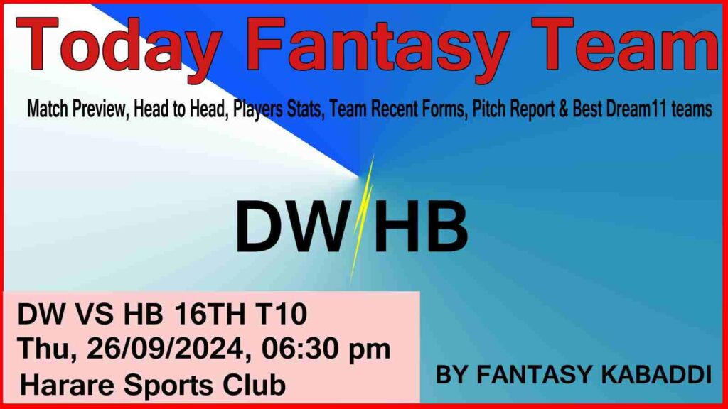 DW vs HB Dream11 team