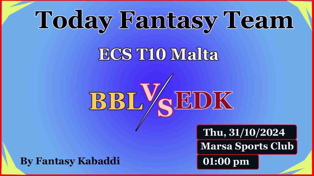 BBL vs EDK Dream11 team