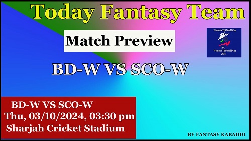 BD-W vs SCO-W Dream11 team