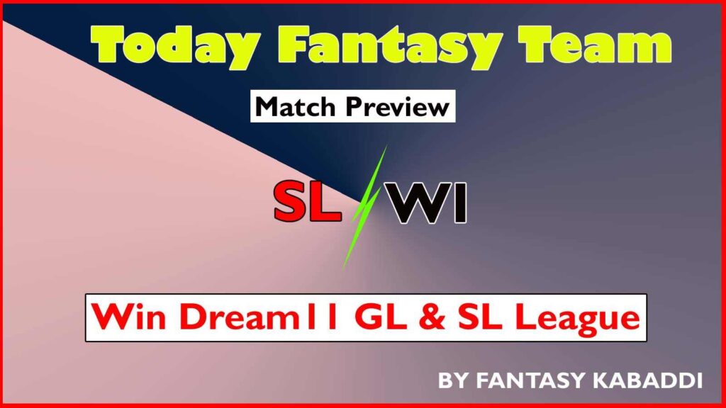 SL vs WI Dream11 team