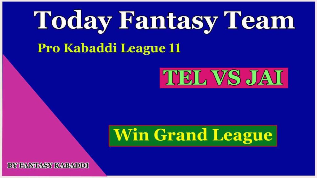 TEL vs JAI Dream11 team