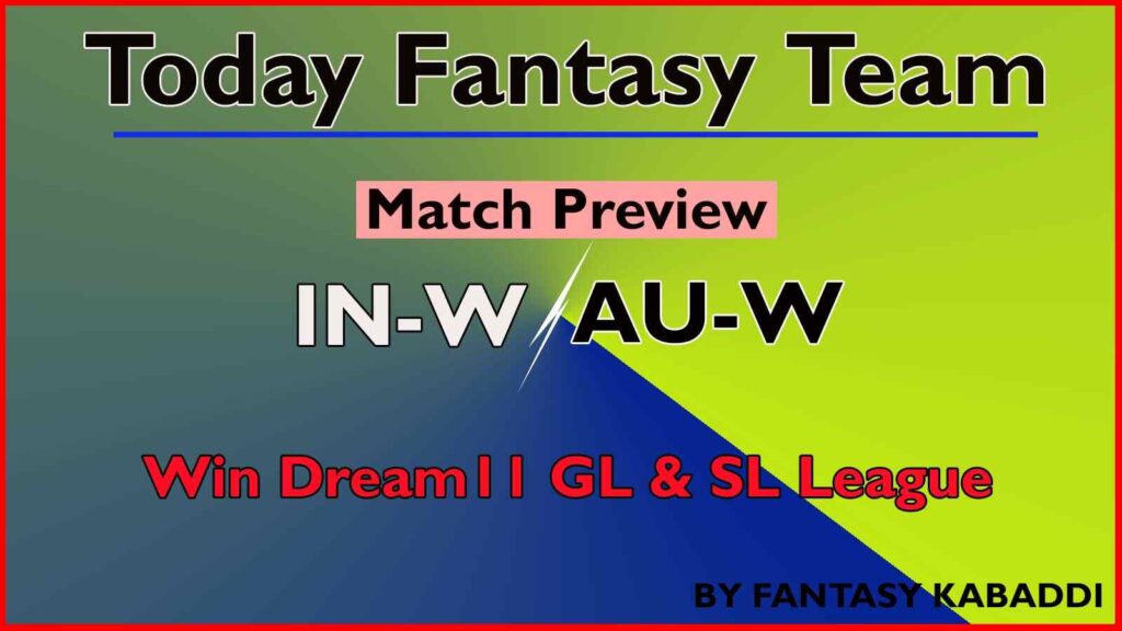 IN-W vs AU-W Dream11 team