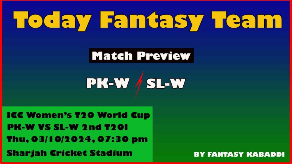 PK-W vs SL-W Dream11 team