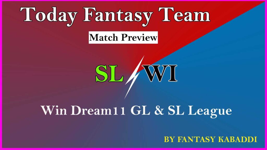 SL vs WI Dream11 team