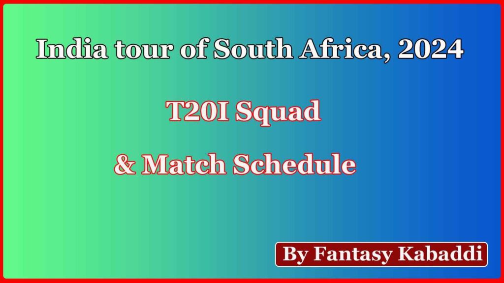IND vs SA T20 Squad