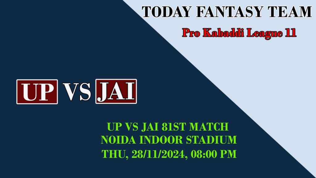 UP vs JAI Dream11 team