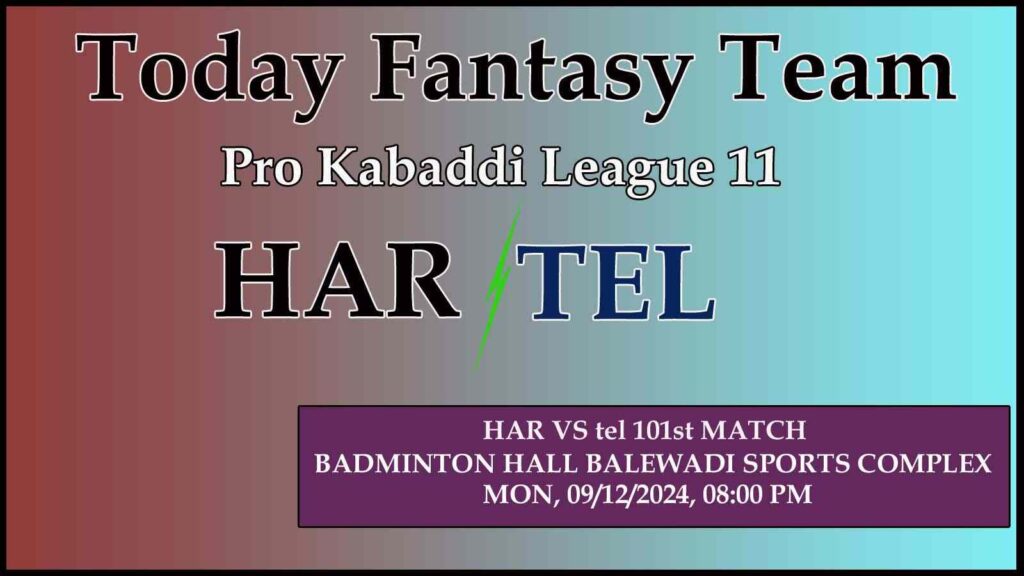 HAR vs TEL Dream11 team