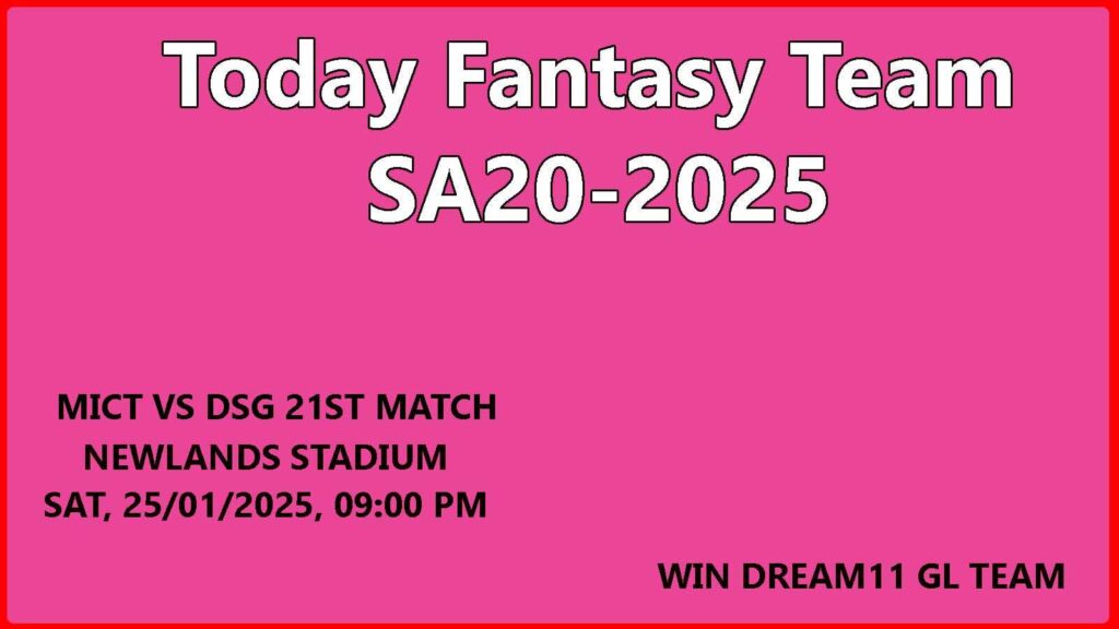 MICT vs DSG Dream11 team