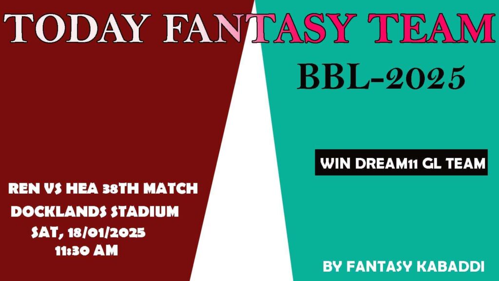 REN vs HEA Dream11 team