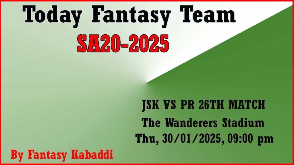 JSK vs PR Dream11 team